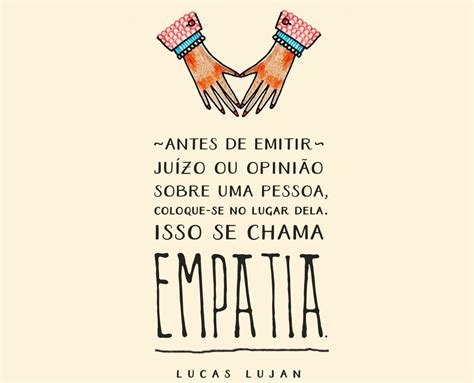 15 Frases Sobre Empatia Que Todas As Pessoas Devem Ler