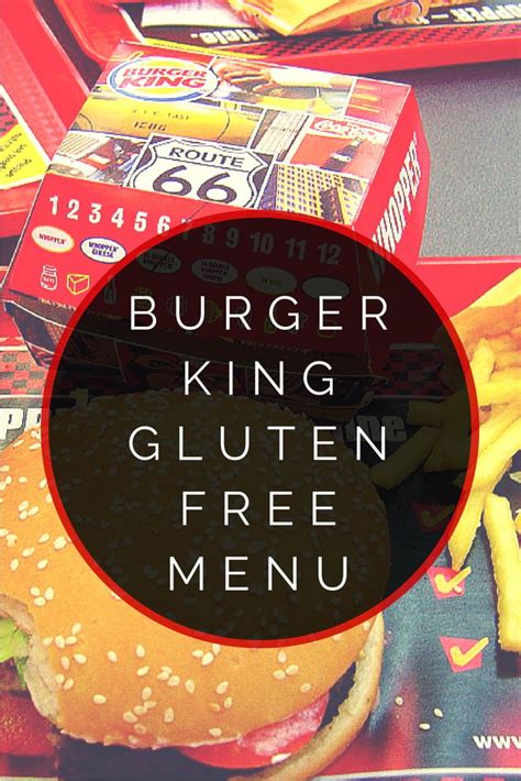 Burger King Gluten Free Menu - Is / It by Urban Tastebud | Gluten free menu, Burger king gluten ...