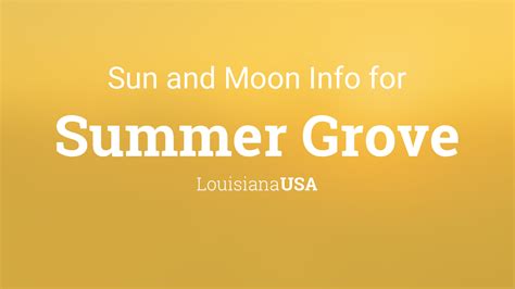 Sun & moon times today, Summer Grove, Louisiana, USA