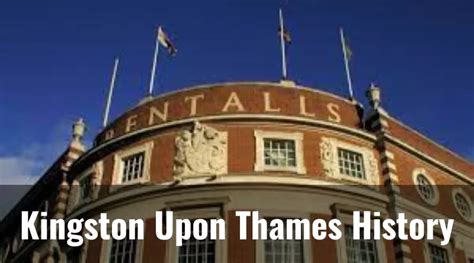 Kingston Upon Thames History | The Daily English