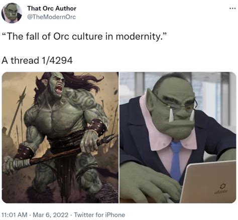 “The fall of Orc culture in modernity.” A thread 1/4294 | Orcs / Orks ...