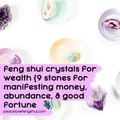 feng shui crystals for wealth {9 stones to attract money!}