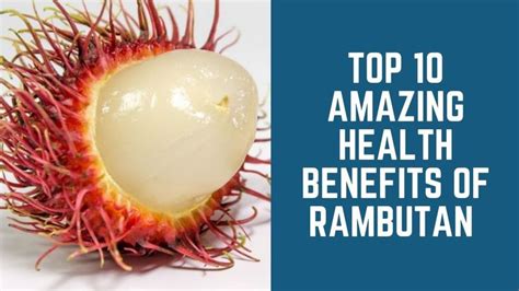 Top 10 Health Benefits of Rambutan | Rambutan benefits, Health benefits, Weird fruit