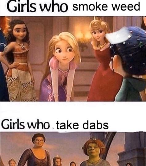 Girls Who Take Dabs | Girls Who Say Bruh vs. Girls Who Say Hiii | Really funny memes, Crazy ...