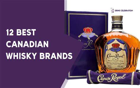 12 Best Canadian Whisky Brands