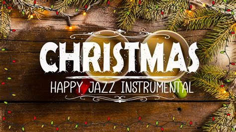 Christmas Jazz 🎅🎄⛄ Christmas happy Jazz instrumental / Carol Piano ...