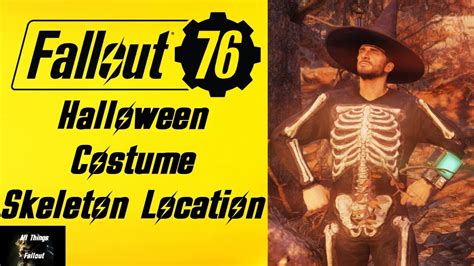 Fallout 76 Halloween Costume Skeleton Location - YouTube