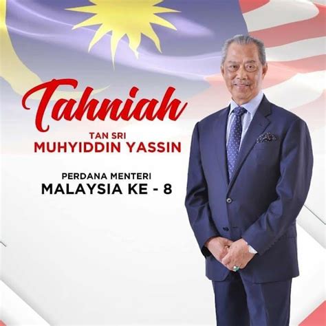 Perjalanan Tan Sri Muhyiddin Yassin Yang Dilantik Menjadi PM Ke-8