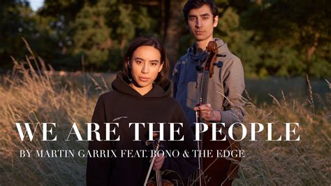 We Are The People - Martin Garrix feat. Bono & The Edge | Cover by Isabelle & Jeremy Villanueva ...