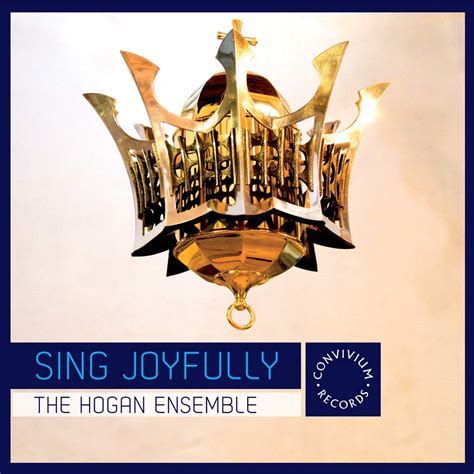 Sing Joyfully - Convivium Records