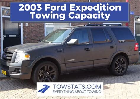 2003 Ford Expedition Towing Capacity - TowStats.com