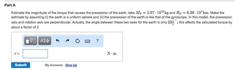 (Solved) - The earth precesses once every 26000 years and spins on its axis... (1 Answer ...