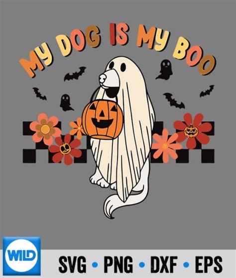 Dog Halloween SVG, My Dog Is Boo Funny Dog Owner Boo Ghost Lover ...