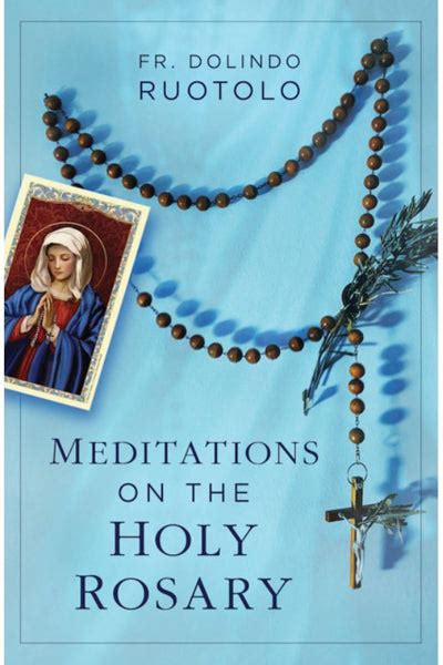 Meditations on the Holy Rosary by Dolindo Ruotolo — Tumblar House ...