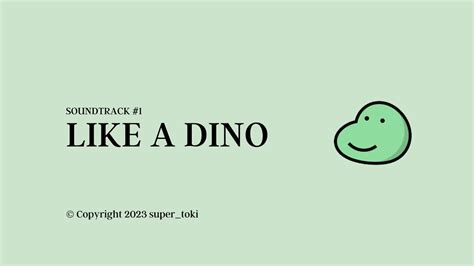 LIKE A DINO｜Like Dino! Game (Soundtrack #1) - YouTube