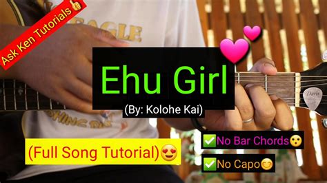 Ehu Girl - Kolohe Kai (Full Song Tutorial) | (Super Easy Chords)😍 - YouTube