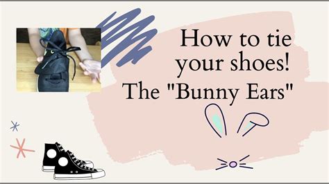 How to Tie Your Shoes! Using Bunny Ears - For Kids - YouTube