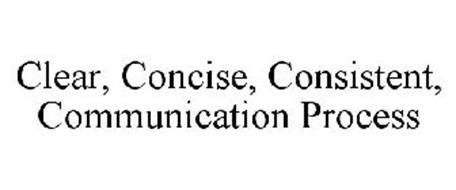 CLEAR, CONCISE, CONSISTENT, COMMUNICATION PROCESS Trademark of Vendre Store LLC Serial Number ...