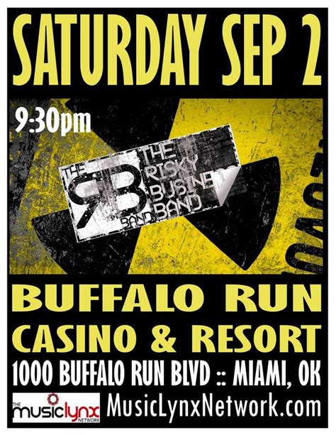 RISKY BUSINESS BAND Saturday at Buffalo Run Casino, Buffalo Run Casino ...