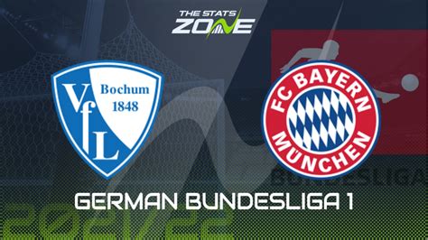 Bochum vs Bayern Munich Preview & Prediction - The Stats Zone