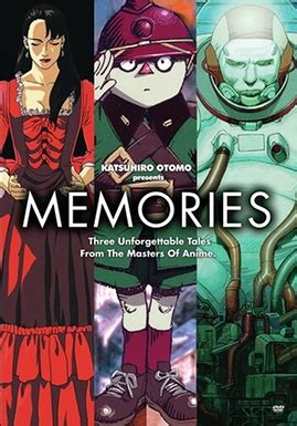 Memories (Anime) - TV Tropes