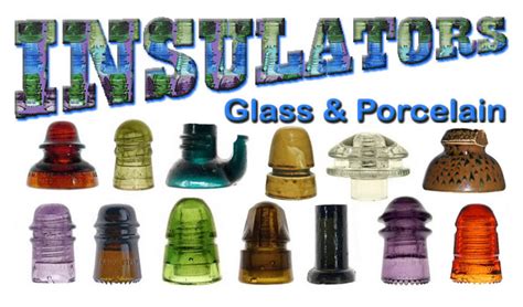 10 Most Valuable Glass Insulators: Complete Value Guide, 51% OFF