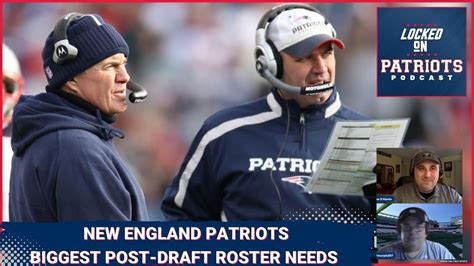 New England Patriots: Biggest Roster Needs and Concerns — Post NFL ...