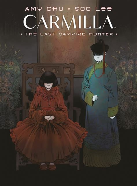 THE ACCLAIMED MODERN HORROR TALE CONTINUES IN “CARMILLA: THE LAST VAMPIRE HUNTER” :: Blog ...