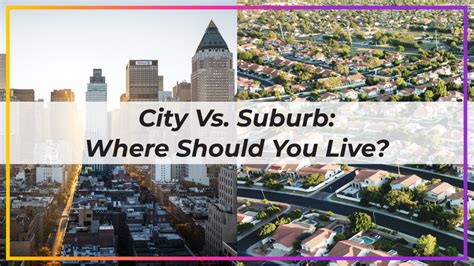 City Vs. Suburb: Where Should You Live? - Moving U & Junk U