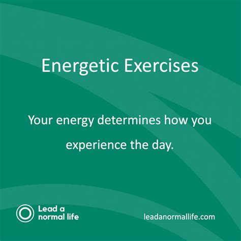 Energetic exercises | Lead a normal life