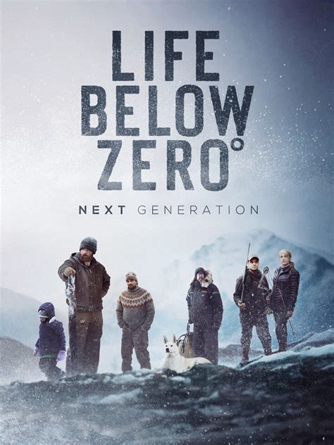 Life Below Zero: Next Generation - Next Episode