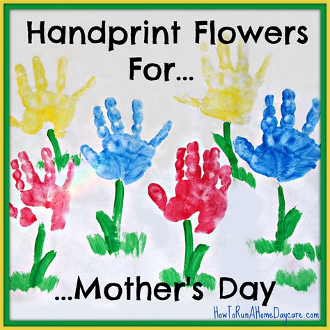 Mother's Day Handprint Flowers - How To Run A Home Daycare