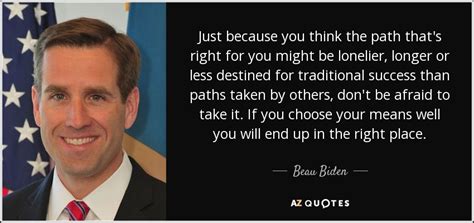 QUOTES BY BEAU BIDEN | A-Z Quotes