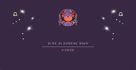 June 21 Zodiac Sign | What Zodiac Sign is June 21st