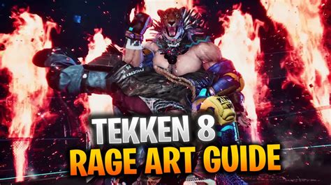 Tekken 8 Rage Art System: Everything You Need to Know