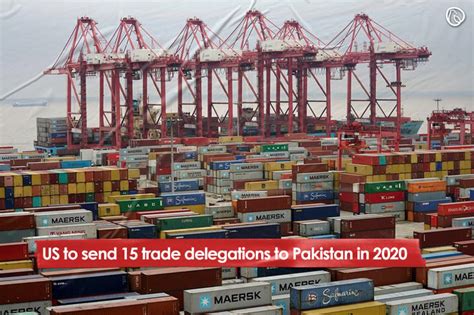 US to send 15 trade delegations to Pakistan in 2020 | Graana.com