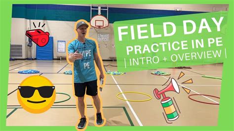 Field Day Practice in PE | Intro and Overview | - YouTube