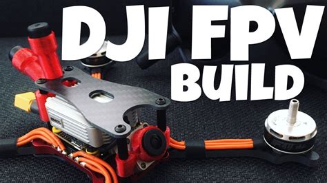 DJI FVP Build : HD Drone Racing! - YouTube