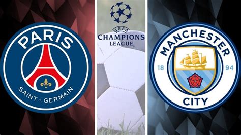 PSG vs Manchester City: Preview | UCL Semi-final 1st Leg