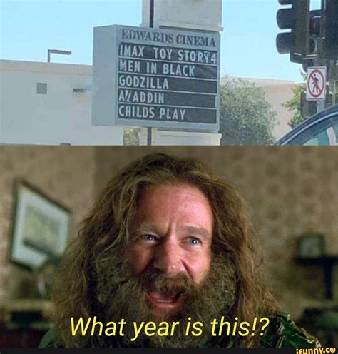 What Year Is It Meme Jumanji