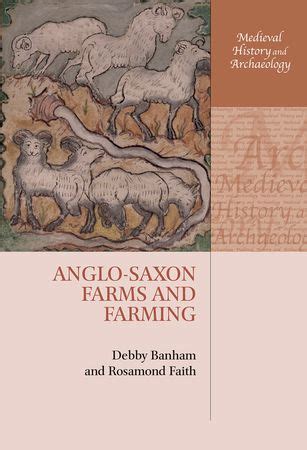 Anglo-Saxon Farms and Farming - Medieval Histories