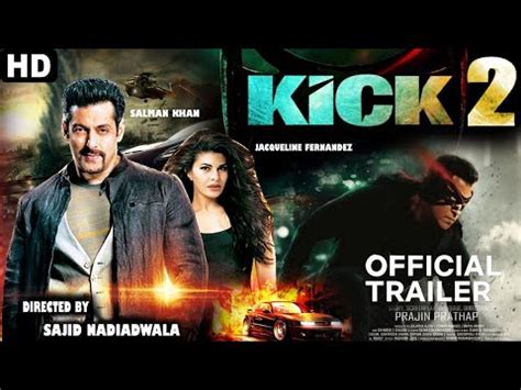 kick 2 official trailer HD Salman Khan Jacqueline Fernandez - YouTube