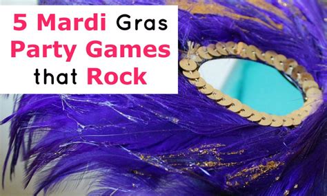 5 Fun Mardi Gras Party Games - MyTeenGuide