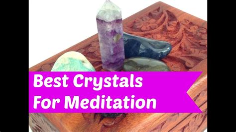 The Best Crystals For Meditation: Learn What Crystals Work Best For Meditation - YouTube