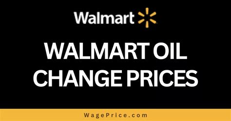 Walmart Oil Change Prices 2024 [UPDATED]