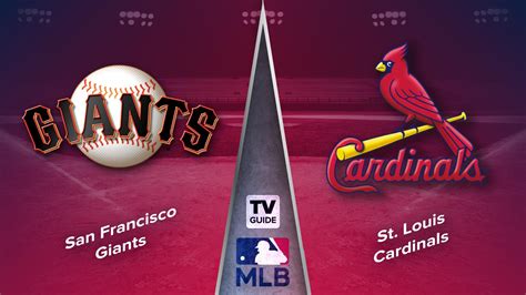 How to Watch San Francisco Giants vs. St. Louis Cardinals Live on Jun 13 - TV Guide