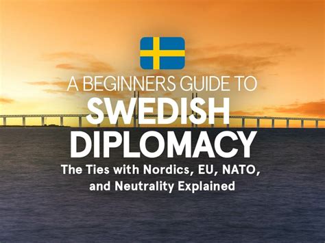 A Guide to Swedish Diplomacy (EU, NATO & More Explained)