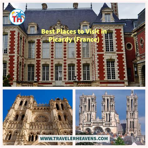 Best Places to Visit in Picardy (France) – Traveler Heavens