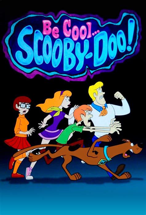 Be Cool, Scooby-Doo! - TheTVDB.com