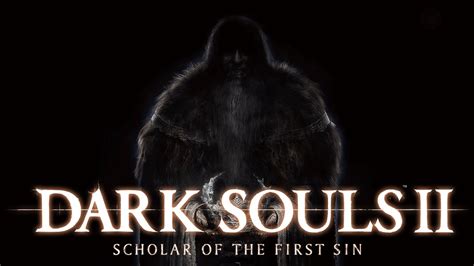 Review: Dark Souls II – Scholar of the First Sin (***** stars) (Part 1 ...